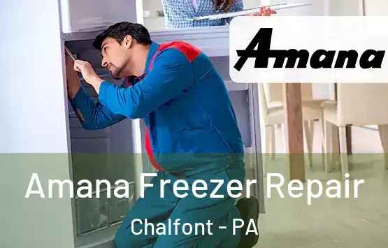  Amana Freezer Repair Chalfont - PA