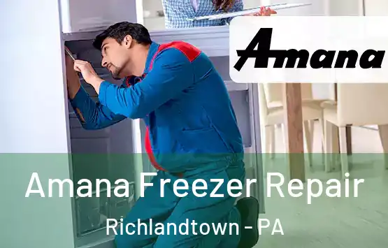  Amana Freezer Repair Richlandtown - PA