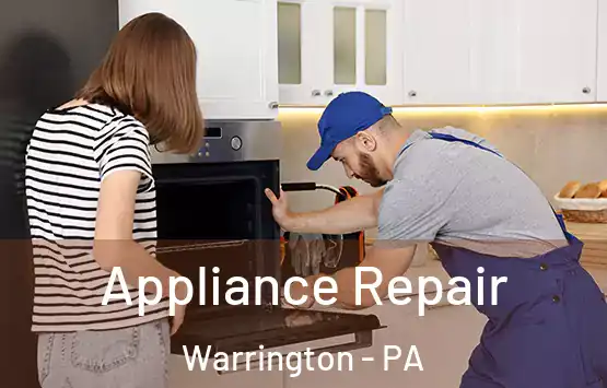  Appliance Repair Warrington - PA