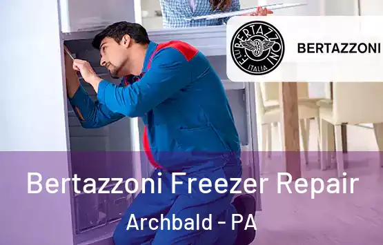  Bertazzoni Freezer Repair Archbald - PA