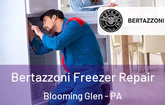  Bertazzoni Freezer Repair Blooming Glen - PA