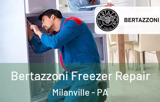  Bertazzoni Freezer Repair Milanville - PA