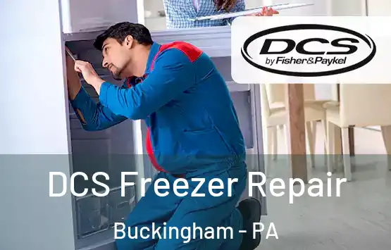  DCS Freezer Repair Buckingham - PA