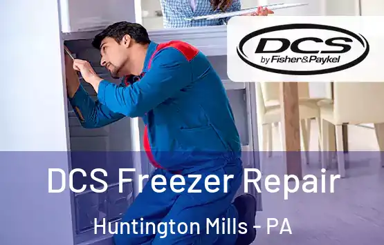  DCS Freezer Repair Huntington Mills - PA