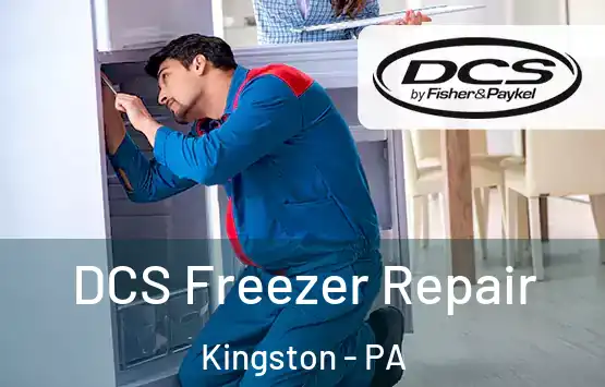  DCS Freezer Repair Kingston - PA