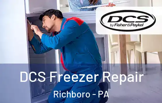  DCS Freezer Repair Richboro - PA