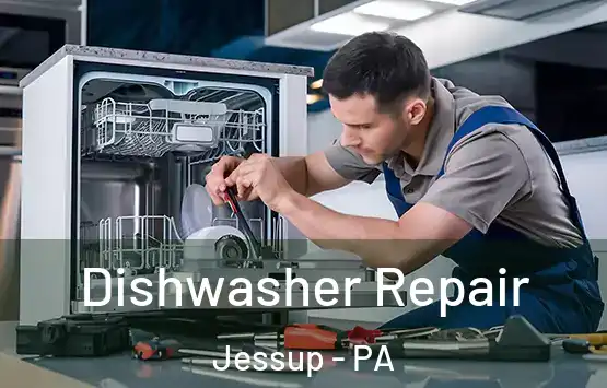  Dishwasher Repair Jessup - PA