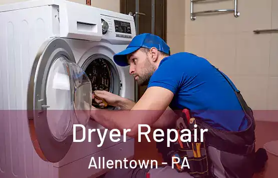  Dryer Repair Allentown - PA