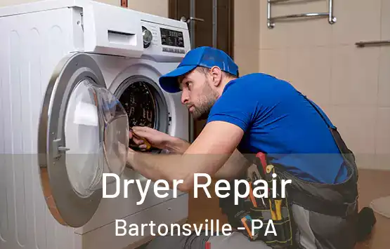  Dryer Repair Bartonsville - PA
