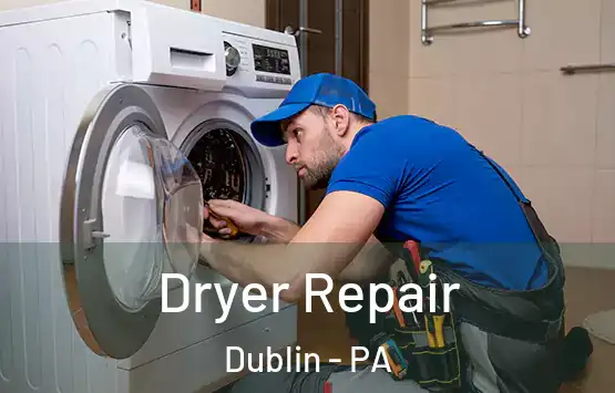  Dryer Repair Dublin - PA