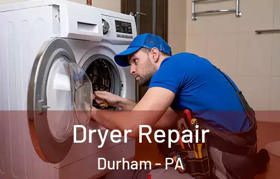  Dryer Repair Durham - PA