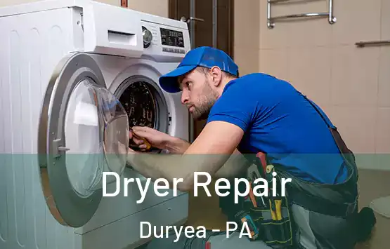  Dryer Repair Duryea - PA