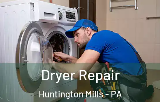 Dryer Repair Huntington Mills - PA
