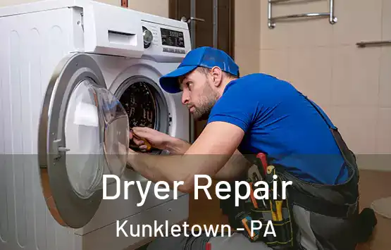  Dryer Repair Kunkletown - PA