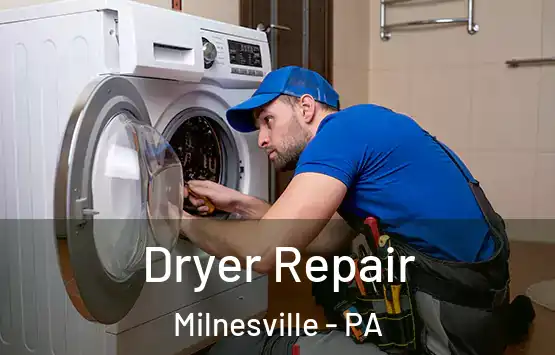  Dryer Repair Milnesville - PA