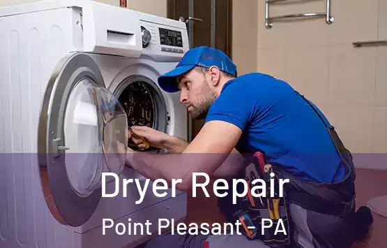  Dryer Repair Point Pleasant - PA