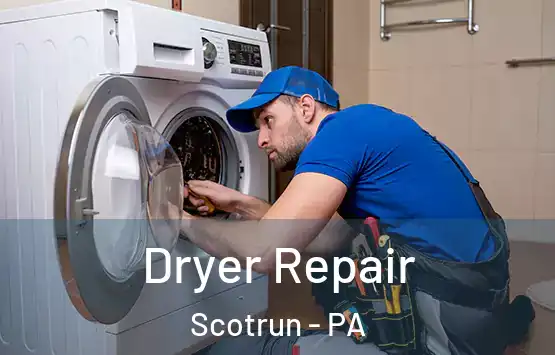  Dryer Repair Scotrun - PA