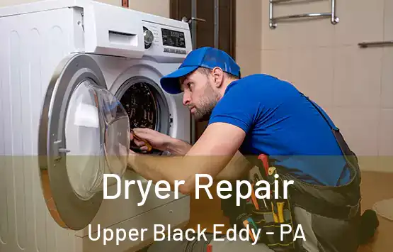  Dryer Repair Upper Black Eddy - PA