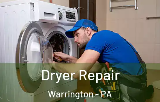  Dryer Repair Warrington - PA