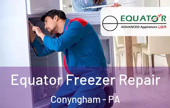  Equator Freezer Repair Conyngham - PA