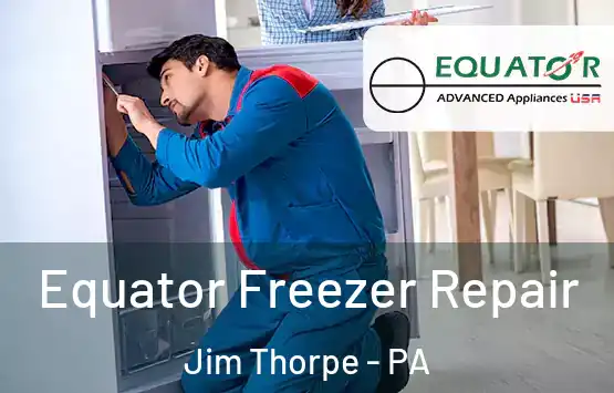  Equator Freezer Repair Jim Thorpe - PA