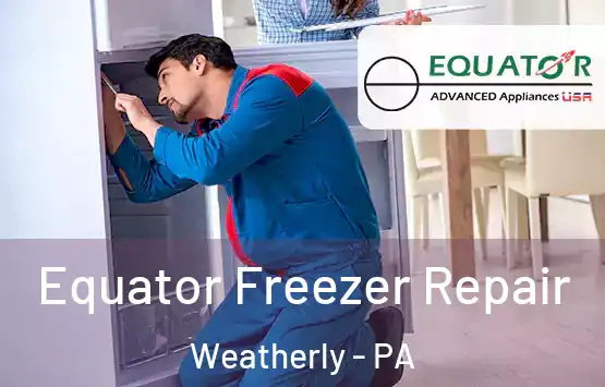  Equator Freezer Repair Weatherly - PA
