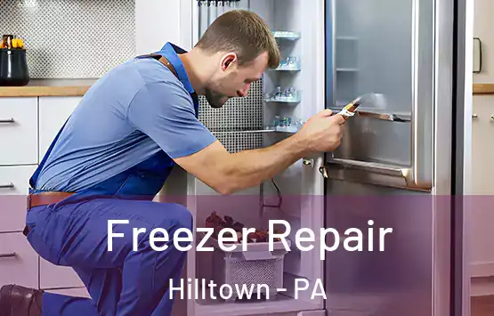  Freezer Repair Hilltown - PA