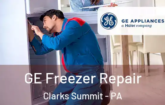  GE Freezer Repair Clarks Summit - PA