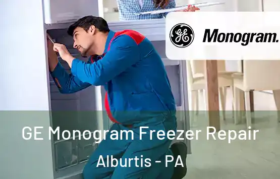  GE Monogram Freezer Repair Alburtis - PA