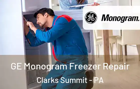  GE Monogram Freezer Repair Clarks Summit - PA