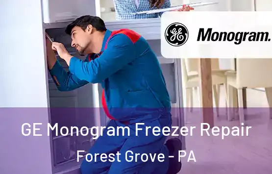  GE Monogram Freezer Repair Forest Grove - PA