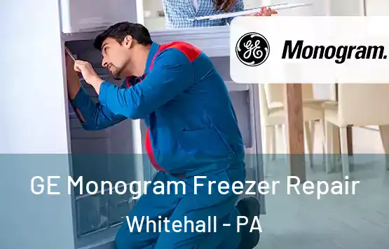  GE Monogram Freezer Repair Whitehall - PA