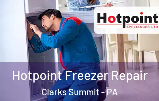  Hotpoint Freezer Repair Clarks Summit - PA