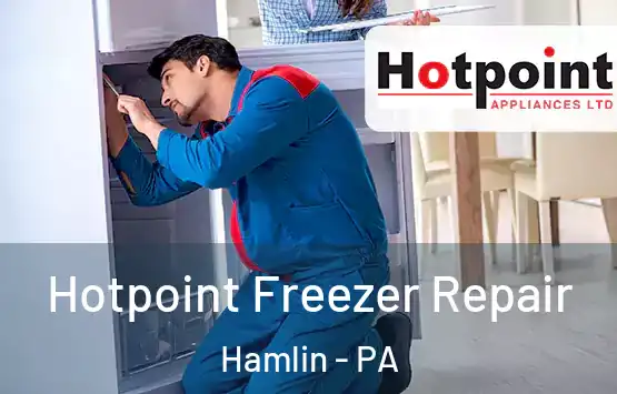  Hotpoint Freezer Repair Hamlin - PA