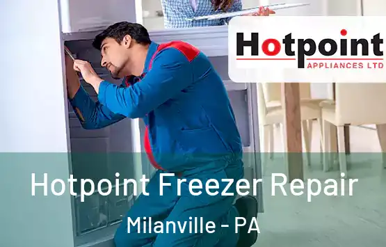  Hotpoint Freezer Repair Milanville - PA