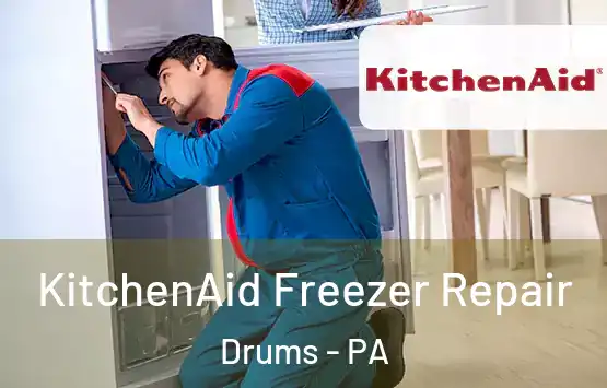  KitchenAid Freezer Repair Drums - PA