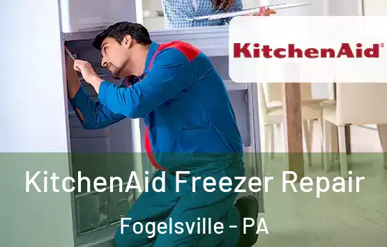  KitchenAid Freezer Repair Fogelsville - PA