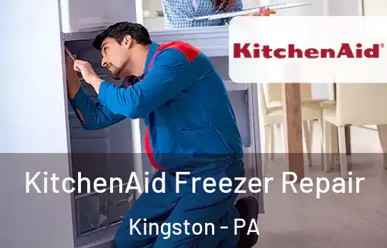  KitchenAid Freezer Repair Kingston - PA