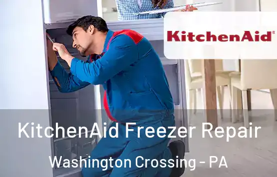  KitchenAid Freezer Repair Washington Crossing - PA