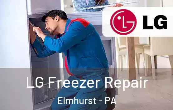  LG Freezer Repair Elmhurst - PA