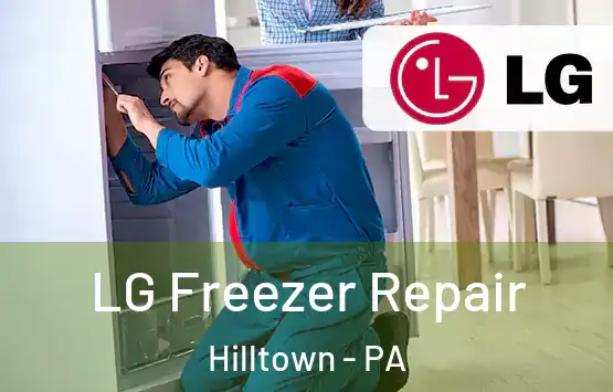  LG Freezer Repair Hilltown - PA