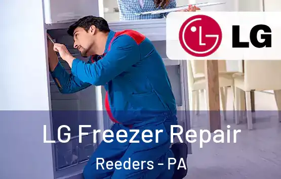  LG Freezer Repair Reeders - PA