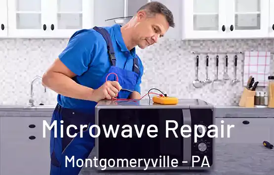  Microwave Repair Montgomeryville - PA