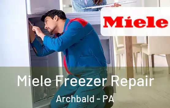  Miele Freezer Repair Archbald - PA