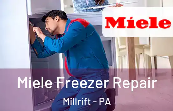  Miele Freezer Repair Millrift - PA