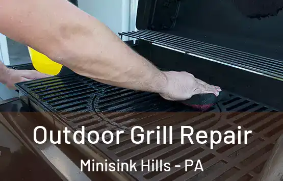  Outdoor Grill Repair Minisink Hills - PA