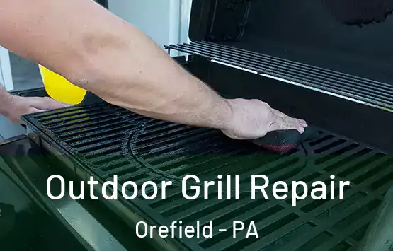  Outdoor Grill Repair Orefield - PA