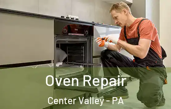  Oven Repair Center Valley - PA