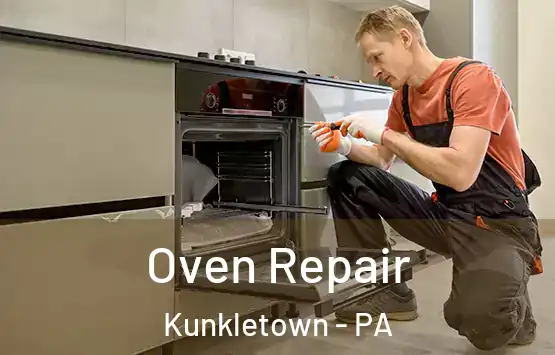  Oven Repair Kunkletown - PA