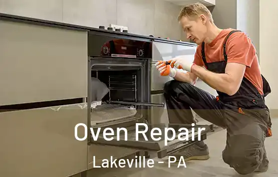  Oven Repair Lakeville - PA
